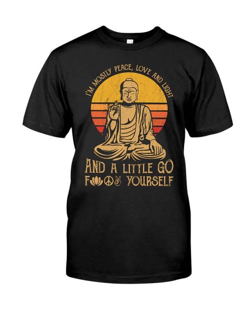 I'm mostly peace, love and light - Yoga Shirt - Black Color