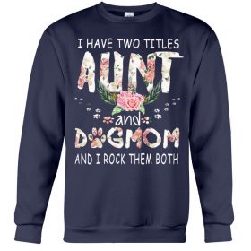 I have two titles Aunt and Dogmom and i rock them both navy
