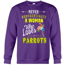 Never underestimate a woman who loves parrots purple