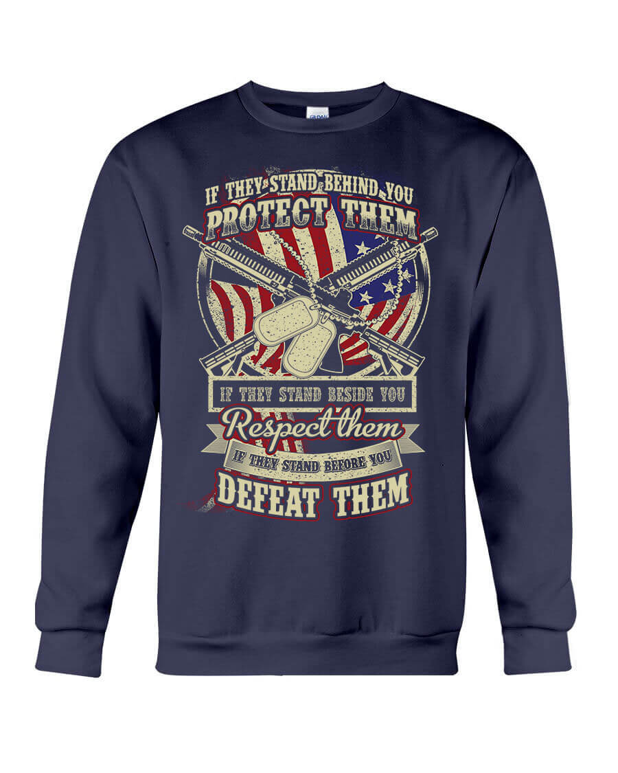 If they stand behind you, protect them - Veteran Tshirt - Savaltore