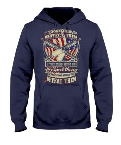 Alternative view of If they stand behind you, protect them - Veteran Tshirt