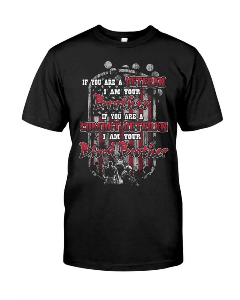 If you are a veteran i am your brother black