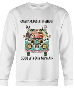 On a dark desert highway cool wind in my hair Dog Hippie Husky Tshirt 7 On a dark desert highway cool wind in my hair Dog Hippie Husky Tshirt 2