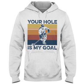 Your Hole Is My Goal Hockey Tshirt (4)