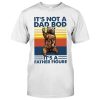 It's not a Dad Bob it's a Father figure Bear Beer Dad Vintage Shirt 3 Its not a Dad Bob its a Father figure Bear Beer Dad Vintage Tshirt