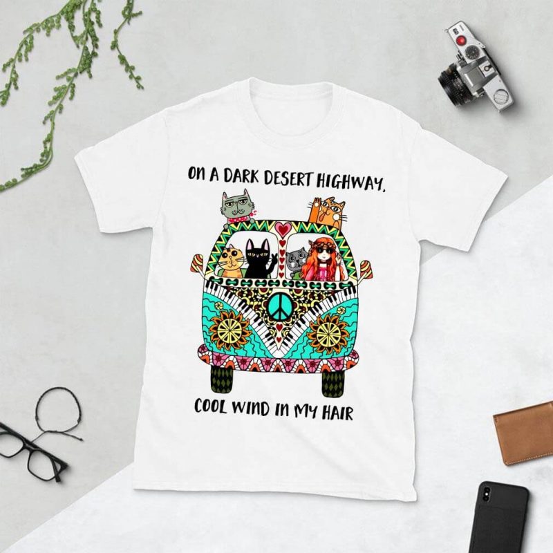 On a dark desert highway cool wind in my hair Black Cat Hippie Shirt