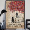 And She Lives Happily Ever After Girl And Black Cat Poster