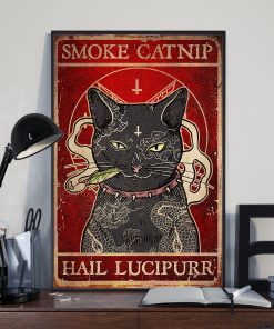 Smoke CatNip Hail Lucipurr Black Cat Meow Poster