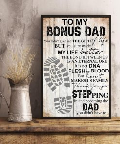 To My Bonus Dad Thank You For Stepping In And Becoming the DAD Poster