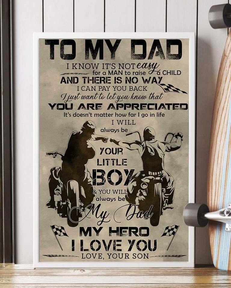 To My Dad You Always Be My Dad My Hero I Love You Father And Son Biker Vertical Poster