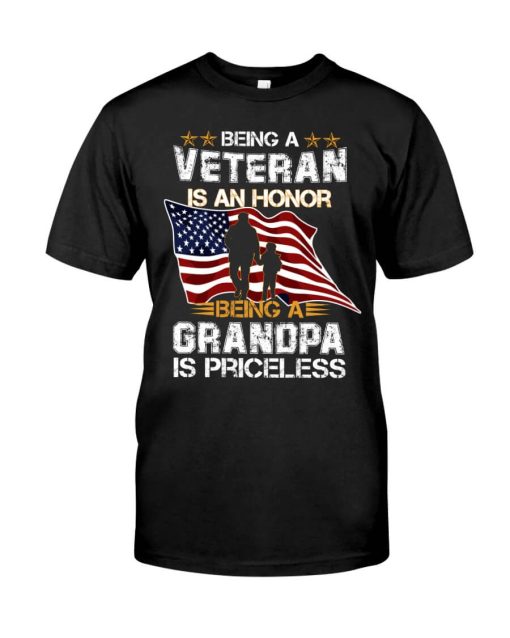Being a Veteran is an honor Being a Grandpa is priceless Veteran Tshirt