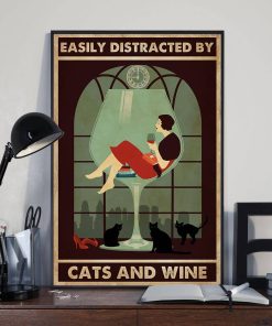 Easily Distracted By Cats And Wine Black Cat Poster