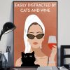 Easily Distracted By Cats And Wine Black Cat Poster 2 Easily Distracted By Cats And Wine Black Cat Poster
