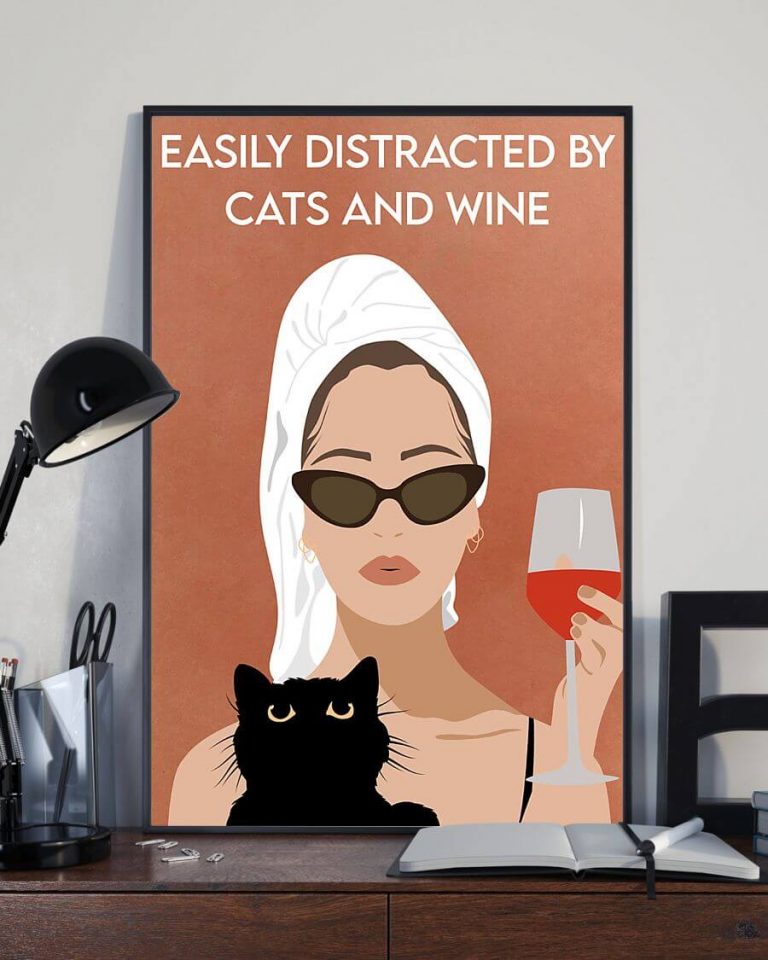 Easily Distracted By Cats And Wine Black Cat Poster