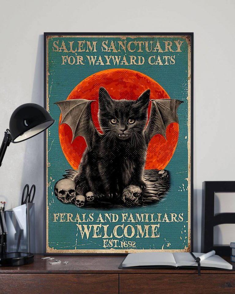 Salem Sanctuary For Wayward Cats Ferals and Familiars Welcome Est 1692 Black Cat Poster