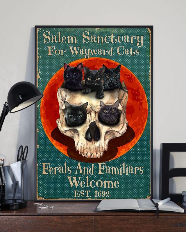Salem Sanctuary For Wayward Cats Ferals and Familiars Welcome Est 1692 Black Cat Skull Red Moon Poster