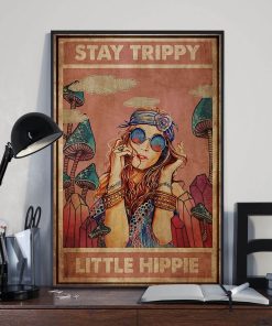 Stay Trippy Little Hippie Girl Vintage Poster
