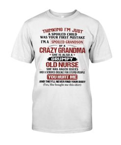 Thinking i'm just a spoiled child was your first mistake I'm a spoiled Grandson of a Crazy GrandMa Shirt