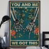You and Me We Got This Hand In Hand Skull Poster 2 You and Me We Got This Hand In Hand Skull Poster