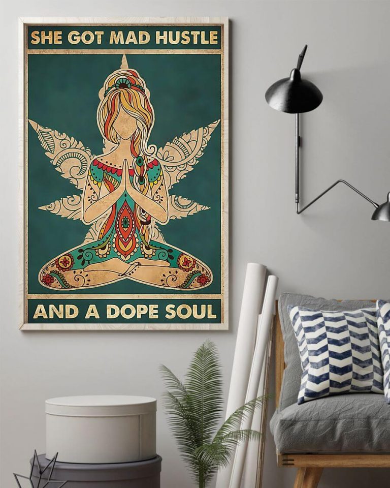 She Got Mad Hustle And A Dope Soul Blonde Yoga Meditation Girl Poster