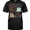 Good Day Start With Tea and a Cat Meow Tshirt