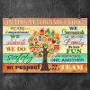 In This Veterinary Clinic We Are Compassionate We Collaborate We Respect We Are Team Veterinarian Poster 3 In This Veterinary Clinic We Are Compassionate We Collaborate We Respect We Are Team Veterinarian Poster