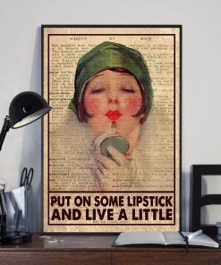 Put on Some Lipstick and Live a Little Makeup Girl Poster
