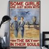 Some Girls Are Born Just Born with the Sky in Their Soul Flight Attendant Poster 2 Some Girls Are Born Just Born with the Sky in Their Soul Flight Attendant Poster