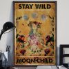 Stay Wild Moon Child Hippie Trippie Girl Yoga Meditation Vintage Poster 3 Stay Wild Moon Child Hippie Trippie Girl Yoga Meditation Vintage Poster