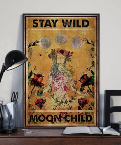 Stay Wild Moon Child Hippie Trippie Girl Yoga Meditation Vintage Poster