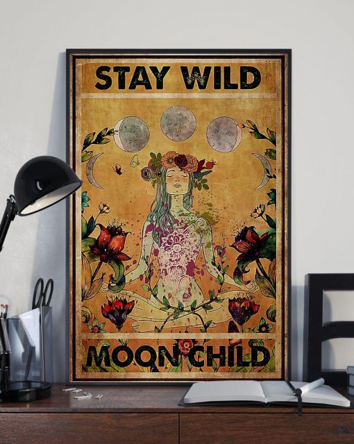 Stay Wild Moon Child Hippie Trippie Girl Yoga Meditation Vintage Poster