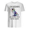 Teacher Saurus Like a Normal Teacher but More Awesome Teacher Shirt 2 Teacher Saurus Like a Normal Teacher but More Awesome Teacher Shirt