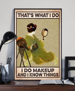 That's What I Do I Do Makeup and I Know Thing Poster
