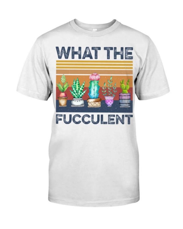 What The Fucculent vintage T-shirt