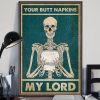 Your Butt Napkins My Lord Skull Poster 2 Your Butt Napkins My Lord Skull Poster