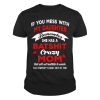 If You Mess With My Daughter Remember She Has A Bat Shit Crazy Mom Shirt