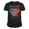 If You Think My Hands Are Full You Should See My Heart Autism Mom Shirt