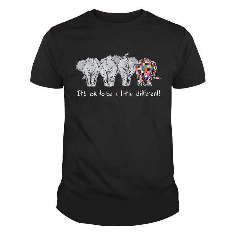 It’s Ok To Be A Little Different Autism Elephant Shirt