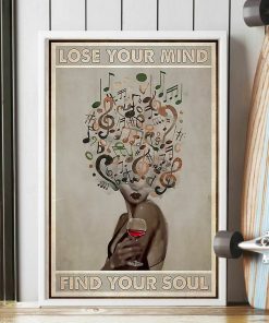 Lose Your Mind Find Your Soul Music Girl Wine Poster