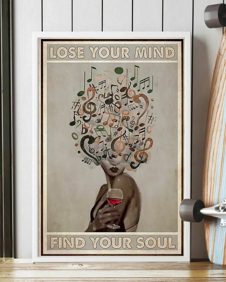 Lose Your Mind Find Your Soul Music Girl Poster