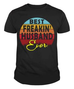 Best Freakin Husband Ever Shirt