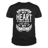 A Big Piece of My Heart Lives in Heaven and She is My Mom Family Love Shirt 3 A Big Piece of My Heart Lives in Heaven and She is My Mom Tshirt