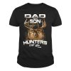 Dad and Son Hunters for Life Hunting Shirt 3 Dad and Son Hunters for Life Hunting Tshirt