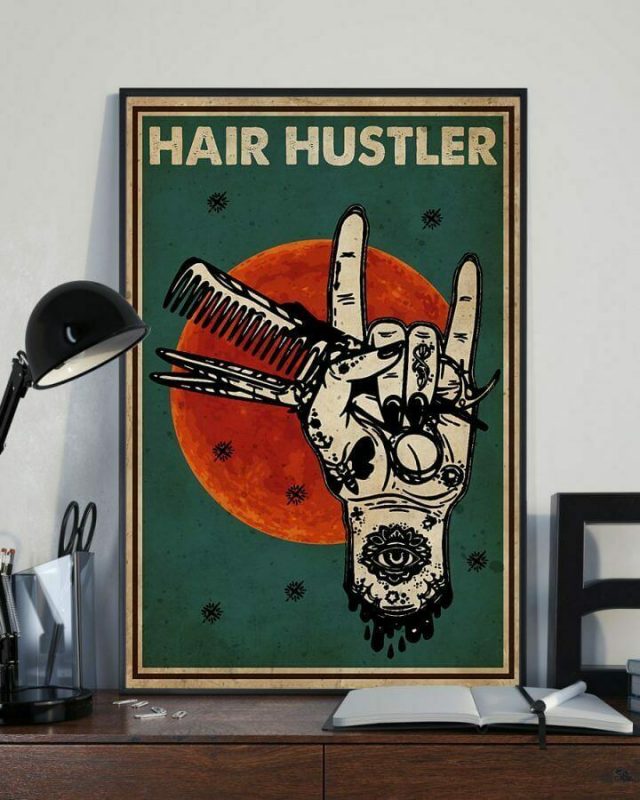 Hairdresser Hair Hustler Vintage Wall Art Home Decor Poster
