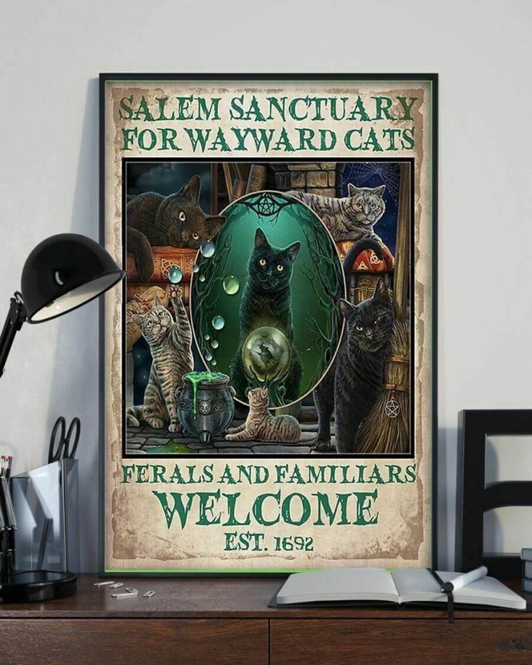 Salem Sanctuary For Wayward Cats Ferals And Familiars Welcome Black Cat Poster