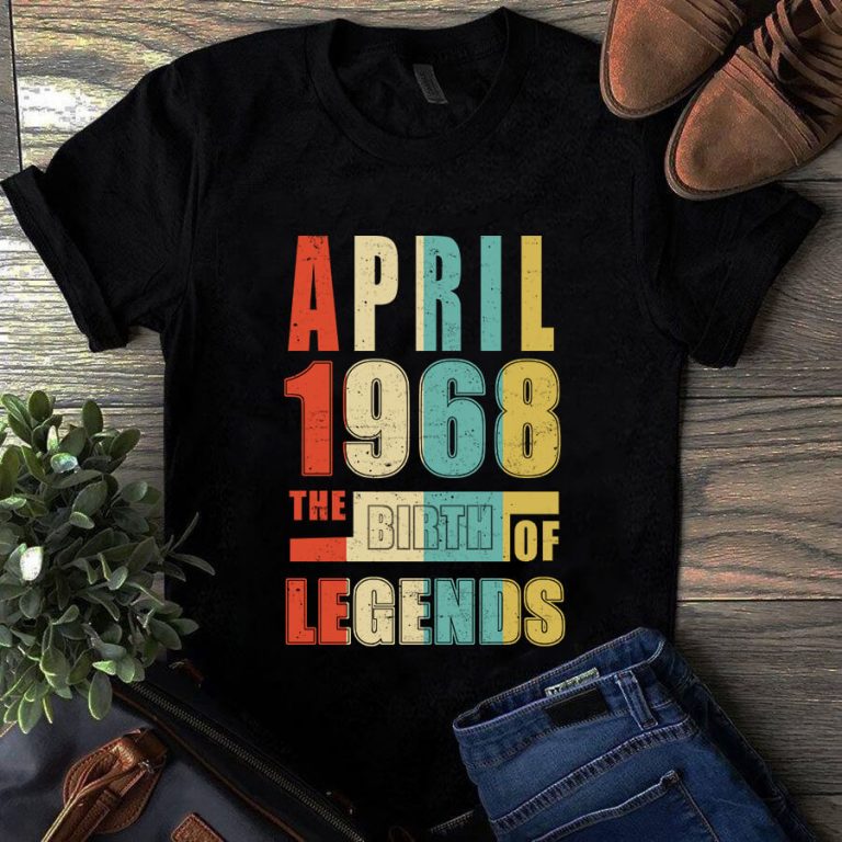 April 1968 The Birth Of Legends Vintage Unisex Shirt