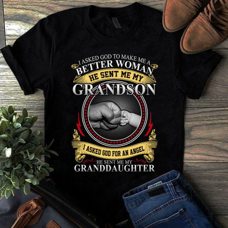 I asked god to make me a better woman, he sent me my grandson