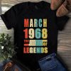March 1968 The Birth Of Legends Vintage Unisex Shirt 2 March 1968 The Birth Of Legends Vintage Unisex Shirt