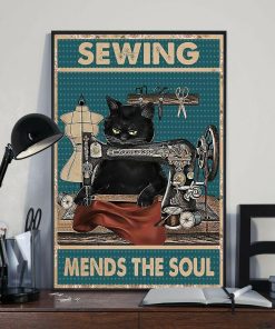 Sewing Mends The Soul Black Cat Sew Poster