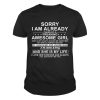 Sorry I Am Already Taken by a Freaking Awesome Girl I'm Her King And She's My Life Shirt 2 Sorry I Am Already Taken by a Freaking Awesome Girl Im Her King Tshirt